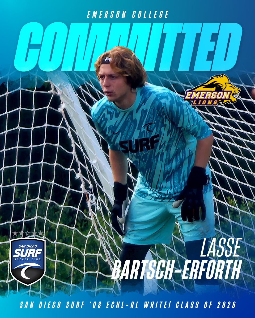 Poster announcing a committed soccer player: goalie in turquoise kit in front of a goal, 'COMMITTED' headline, Emerson Lions logo, San Diego Surf badge, and name Lasse Bartsch-Erforth.